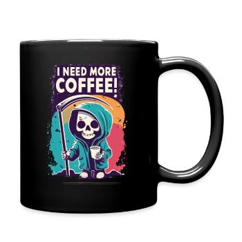 Skeleton Skull I NEED MORE COFFEE Coffee Saying - Full Colour Mug - black - Right