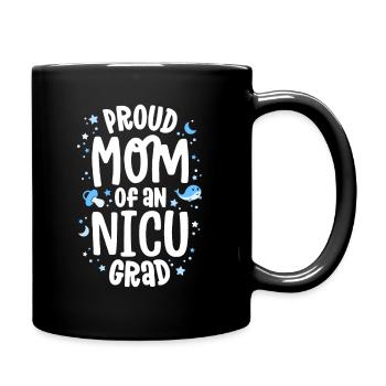 Proud Mom Of An NICU Grad NICU Graduate Mother - Full Colour Mug - black - Right