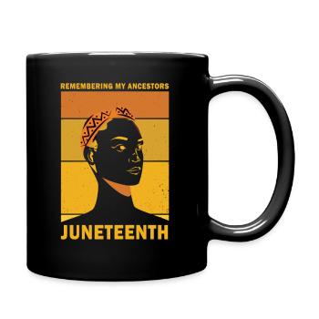 Juneteenth 1865 Remembering My Ancestors - Full Colour Mug - black - Right
