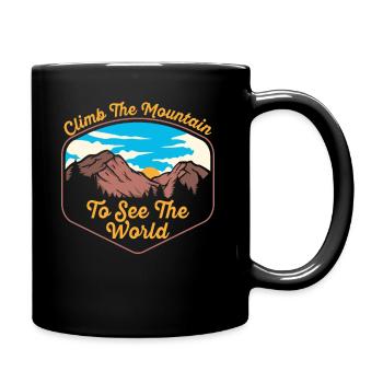 Erklimmen Sie den Berg, um die Welt zu sehen - Tasse einfarbig - Schwarz - Rechts