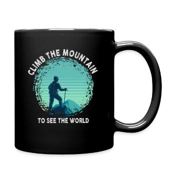 Erklimmen Sie den Berg, um die Welt zu sehen - Tasse einfarbig - Schwarz - Rechts