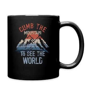 Erklimmen Sie den Berg, um die Welt zu sehen - Tasse einfarbig - Schwarz - Rechts
