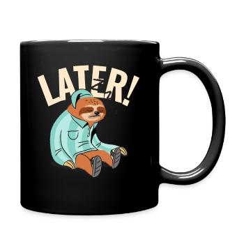 Later / lazy / funny / animal / sloth - Mug uni - noir - Droite