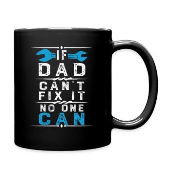Si papa ne peut pas le réparer, personne ne peut le faire - Mug uni - noir - Droite