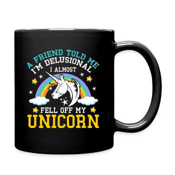 Un ami m’a dit que j’avais des délires - Mug uni - noir - Droite