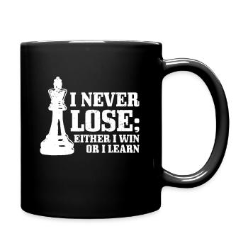 Schach Ich verliere nie, entweder ich gewinne oder ich lerne Schach - Tasse einfarbig - Schwarz - Rechts