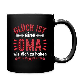 Glück ist eine Oma wie dich zu haben - Tasse einfarbig - Schwarz - Rechts