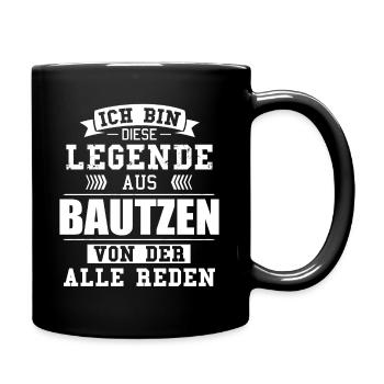 Stadt Bautzen Deutschland Legende Spruch - Tasse einfarbig - Schwarz - Rechts