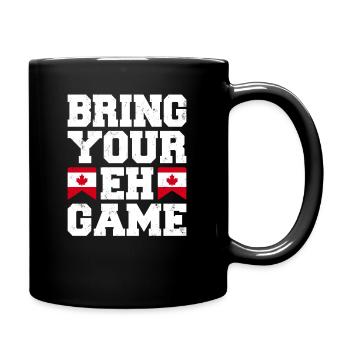 Bringen Sie Ihr Eh Game Canada Flaggensymbol nach Hause Stolz - Tasse einfarbig - Schwarz - Rechts