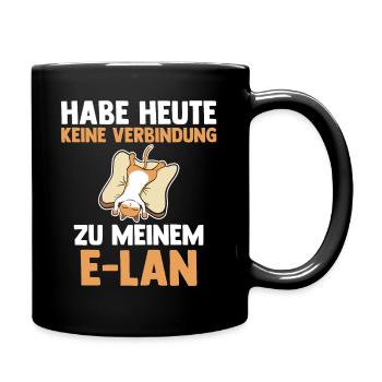 Katze Habe Heute Keine Verbindung Zu Meinem E-Lan - Tasse einfarbig - Schwarz - Rechts