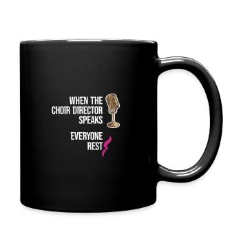 Wenn Der Chorleiter Spricht... Alle Tenorsopran - Tasse einfarbig - Schwarz - Rechts