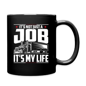 It's not just a job, it's my life - Full Colour Mug - black - Right
