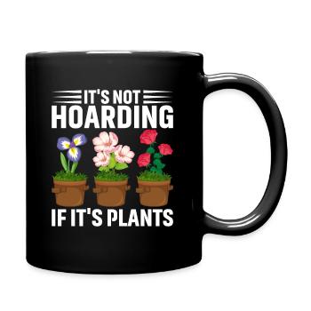 Kein Horten Wenn Es Sich Um Pflanzen Handelt - Tasse einfarbig - Schwarz - Rechts