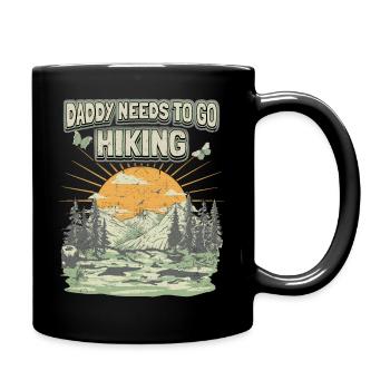 Daddy muss Wandern Spruch Vintage Berge Vater-Papa - Tasse einfarbig - Schwarz - Rechts