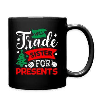 Tausche Schwester Gegen Geschenk - Tasse einfarbig - Schwarz - Rechts