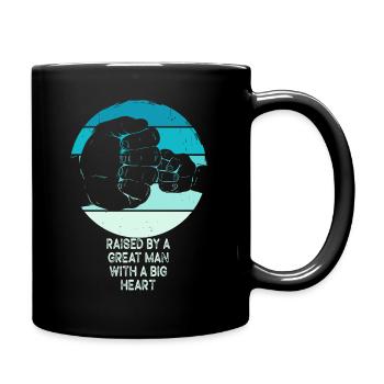 Aufgezogen von einem großen Mann mit einem großen Herzen Vatertag - Tasse einfarbig - Schwarz - Rechts