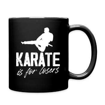 karate is for losers Design for a tang so do - Full Colour Mug - black - Right