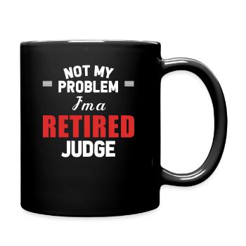 Nicht Mein Problem Ich Bin Ein Pensionierter - Tasse einfarbig - Schwarz - Rechts