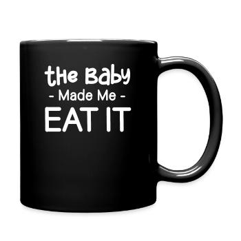 Le bébé m’a donné envie de le manger - Mug uni - noir - Droite