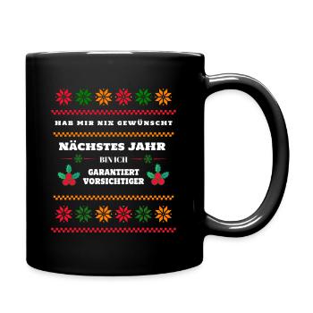 Hab mir nix gewünscht Weihnachten ugly christmas - Tasse einfarbig - Schwarz - Rechts