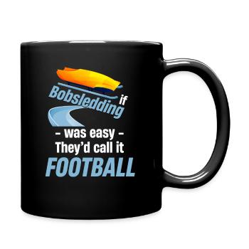 If bobsledding was easy, they would - Full Colour Mug - black - Right