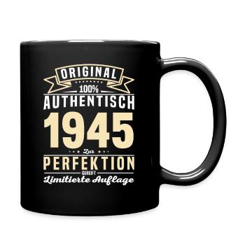 Authentisches Geburtstagsgeschenk 1945 - Tasse einfarbig - Schwarz - Rechts