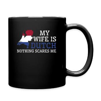 Rien ne me fait peur Ma femme est néerlandaise - Mug uni - noir - Droite
