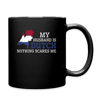 Nothing Scares Me My Wife Is Dutch Husband - Full Colour Mug - black - Right
