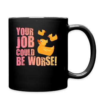 Your Job Could Be Worse Toilet Paper Workplace - Full Colour Mug - black - Right