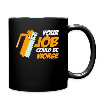 Votre travail pourrait être pire Papier toilette Lieu de travail - Mug uni - noir - Droite