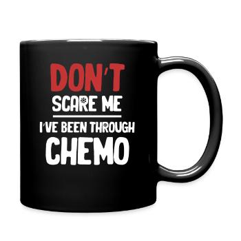 Don't scare me, I've got a - Full Colour Mug - black - Right