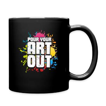 Pour your art out - Full Colour Mug - black - Right