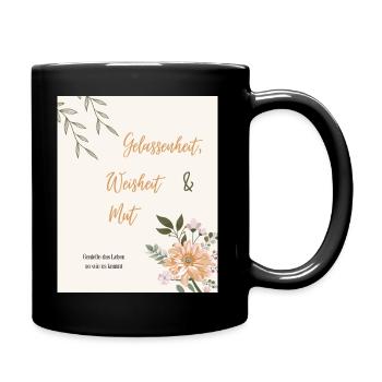 Gelassenheit,Weisheit und Mut - Tasse einfarbig - Schwarz - Rechts