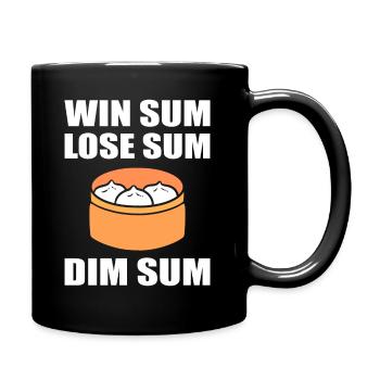 Win Sum Lose Sum Dim Sum Chinesischer Koch - Tasse einfarbig - Schwarz - Rechts