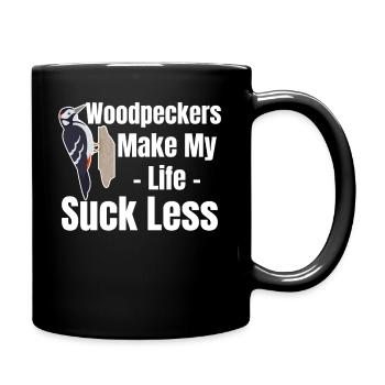 Woodpeckers make life less sucking - Full Colour Mug - black - Right