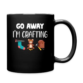Go away, I'm making pottery, scrapbooking, - Full Colour Mug - black - Right