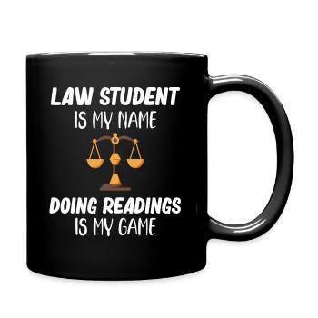 Jurastudent Ist Mein Name, Lesungen Zu Machen, - Tasse einfarbig - Schwarz - Rechts