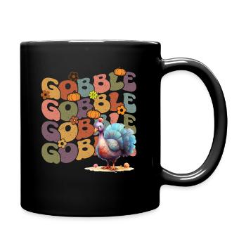 Happy Thanksgiving: Gobble Gobble Happy Turkey Day - Mug uni - noir - Droite