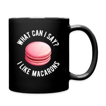 Macarons Kekse Bäcker Französisches Dessert Lustig - Tasse einfarbig - Schwarz - Rechts