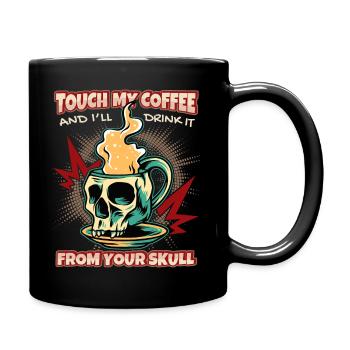 Lustiger Kaffeetrinker Spruch mit Skull Totenkopf - Tasse einfarbig - Schwarz - Rechts