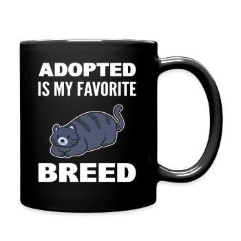 Adopted Is My Favorite Breed Tierretter - Tasse einfarbig - Schwarz - Rechts