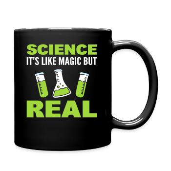 Science Is Like Magic But Real Biotechnologe - Tasse einfarbig - Schwarz - Rechts