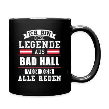 Stadt Bad Hall Österreich Legende Spruch - Tasse einfarbig - Schwarz - Rechts
