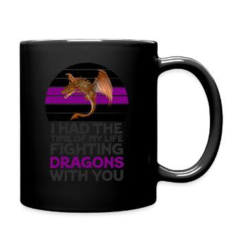 I Had The Time Of My Life Fighting Dragons - Full Colour Mug - black - Right