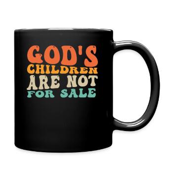 Gottes Kinder sind nicht käuflich zu erwerben - Tasse einfarbig - Schwarz - Rechts