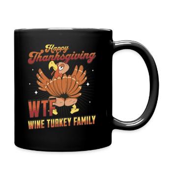 Happy Thanksgiving - Wine Turkey Family Funny - Full Colour Mug - black - Right