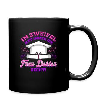 Frau Doktor Abschluss Ph.D. Geschenk Promotion - Tasse einfarbig - Schwarz - Rechts