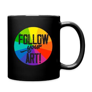 Follow your art - Tasse einfarbig - Schwarz - Rechts