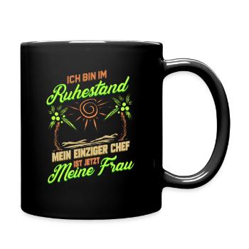 Ruhestand Lustig für Rentner Ehemann Opa Abschied - Tasse einfarbig - Schwarz - Rechts