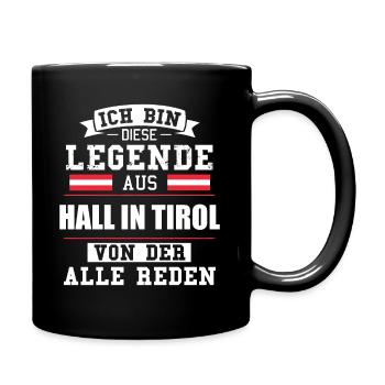 Stadt Hall in Tirol Österreich Legende Spruch - Tasse einfarbig - Schwarz - Rechts